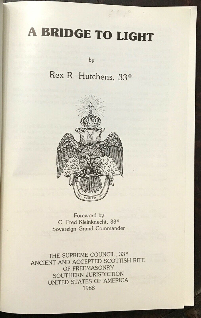 A BRIDGE TO LIGHT - Hutchens, 1990 FREEMASONRY MASONIC SECRET RITES TRADITIONS