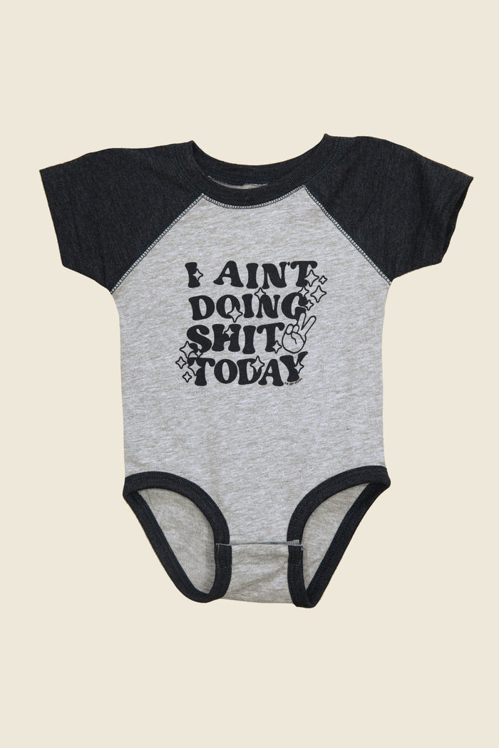 Ain't Doing Shit Today Onesie
