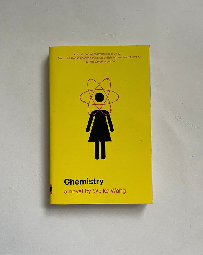 Chemistry by Weike Wang