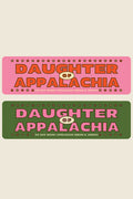 Daughter of Appalachia Bumper Sticker
