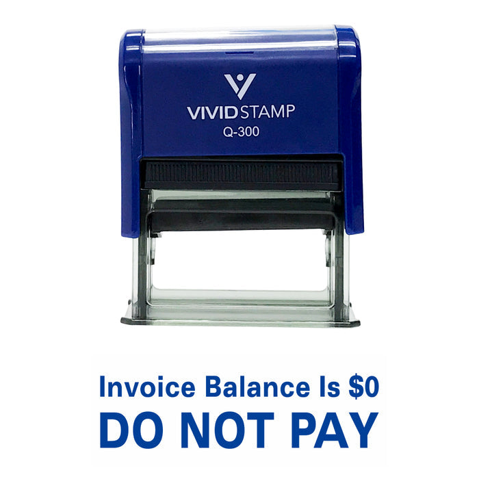 Invoice Balance Is 0. Do Not Pay Self Inking Rubber Stamp