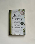 Just Mercy: A Story of Justice and Redemption by Bryan Stevenson