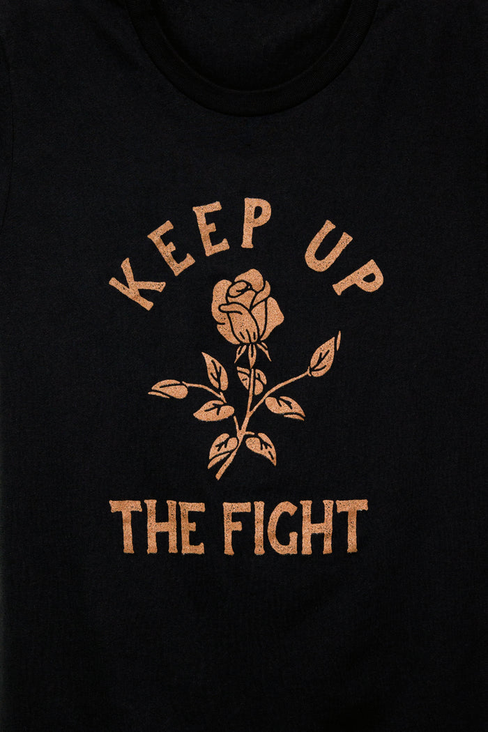 keep up the fight tee