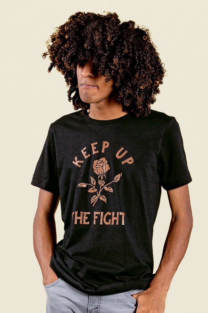 keep up the fight tee
