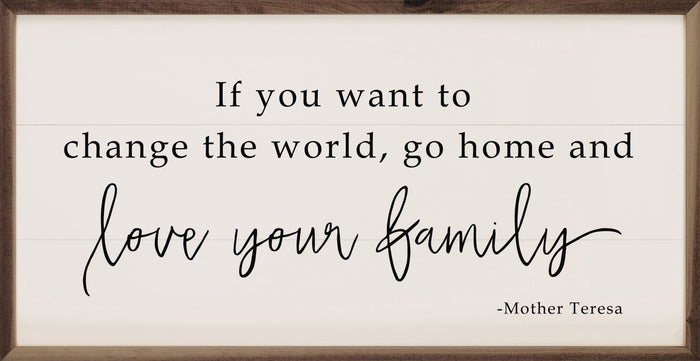 Love Your Family Whitewash