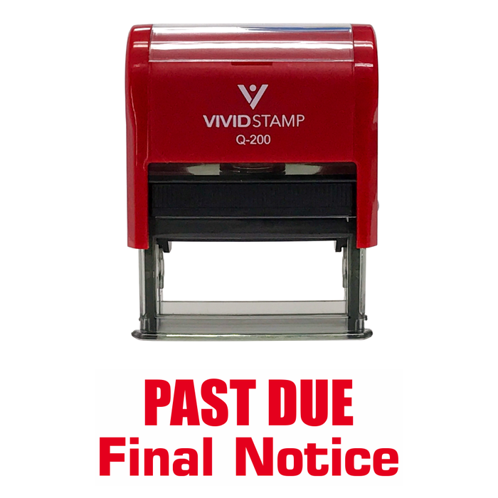 Past Due Final Notice Self Inking Rubber Stamp