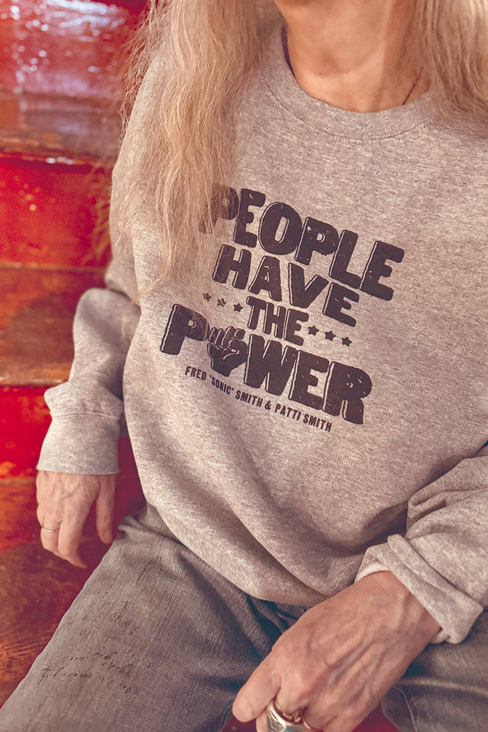 People Have the Power Sweatshirt