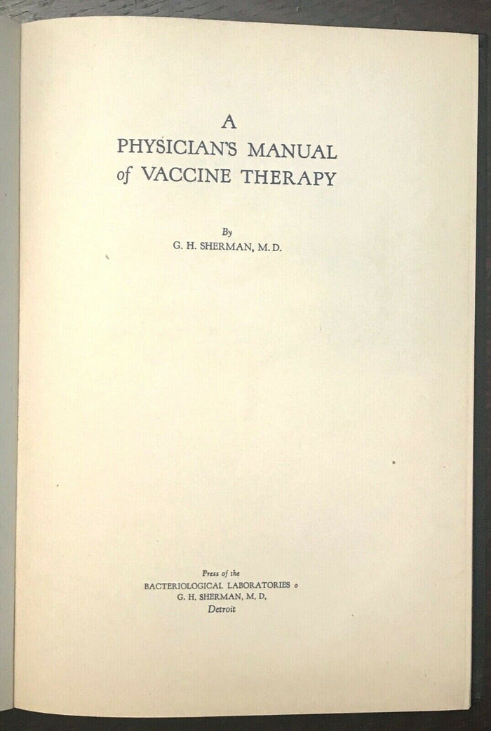 PHYSICIAN'S MANUAL OF VACCINE THERAPY - 1st 1924 VACCINATION INFECTIOUS DISEASES