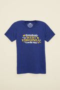 Kin Ship Goods adult tee in heather blue with gold and white ‘Somebody in West Virginia Loves Me!’ retro-style graphic.