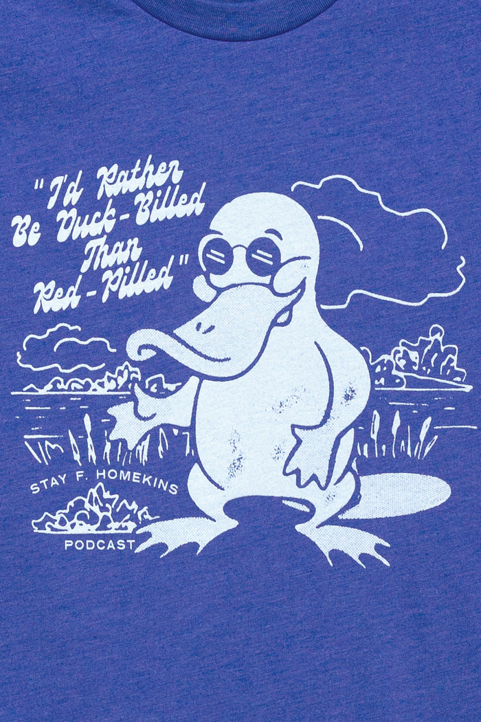 Stay F. Homekins: Duck-Billed Tee