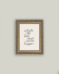 The Best That Could Happen Framed Antique Art